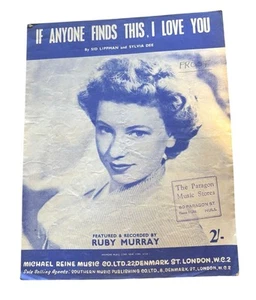 IF ANYONE FINDS THIS I LOVE YOU RUBY MURRAY SHEET MUSIC - Picture 1 of 3