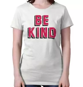 Be Kind Inspirational Motivational Happiness Womens Top Junior Graphic Tee - Picture 1 of 12