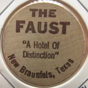 Vintage The Hotel Faust New Braunfels, TX Wooden Nickel - #2 Token Texas - Picture 1 of 2