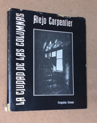 Book "La Ciudad De Las Columnas" Alejo Carpentier Cuba Architecture 1st Edition - Image 1 of 4