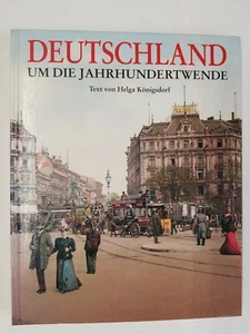 Königsdorf, Helga: Deutschland um die Jahrhundertwende - Picture 1 of 7