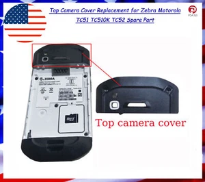 Top Kamera Abdeckung Ersatz für Zebra Motorola TC51 TC510K TC52 Ersatzteil - Bild 1 von 2
