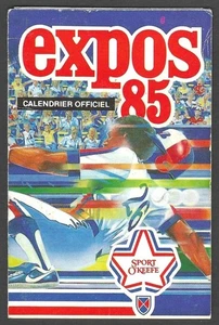 RARE 1985 Montreal Expos MLB FRENCH Baseball Schedule !!! O'Keefe - Picture 1 of 3