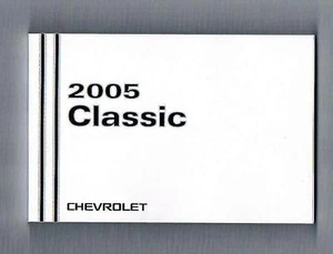 2005  CHEVY  CLASSIC  OWNER'S  MANUAL   - Picture 1 of 1