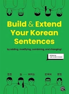 BUILD AND EXTEND YOUR KOREAN SENTENCES (B..., Collectif - Image 1 of 2