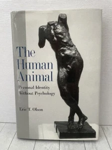 The Human Animal Personal Identity W/out Psychology Philosophy Mind Series 1997 - Picture 1 of 7