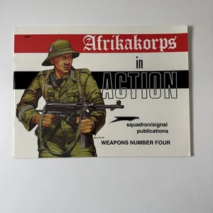 Squadron Signal Afrikakorps in Action Weapons Book # 4 Vintage 1979 Bruce Culver - Picture 1 of 7