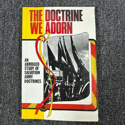 The Doctrine We Adorn: Study Of Salvation Army Doctrines 1988 Paperback Foto 1 de 4