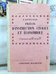 PRÄZISE BÜRGER- UND WIRTSCHAFTSAUSBILDUNG 6., 5., F. LONCAUD, EDIT. HACHETTE 1960 - Bild 1 von 16