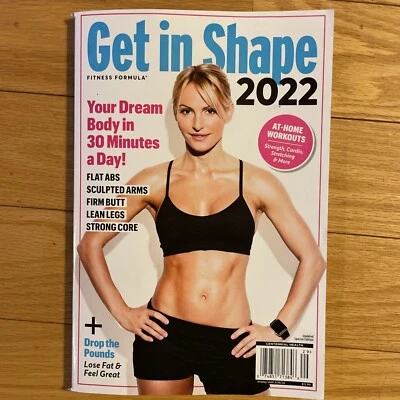 Get In Shape 2022 - Fitness Formula Magazine Centennial Health YOUR Dream Body - Image 1 of 2