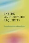 Inside And Outside Liquidity: By Bengt Holmstr?M, Jean Tirole