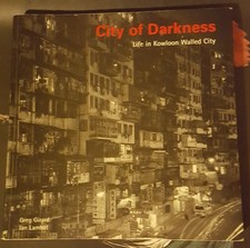 City Of Darkness Life In Kowloon Ebay - 