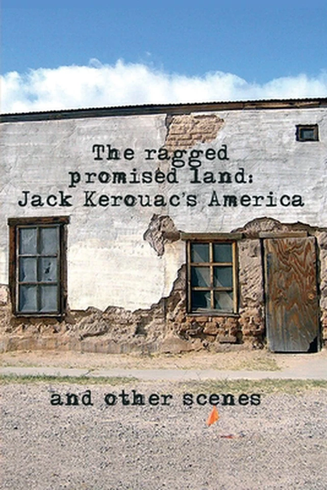 The Ragged Promised Land: Jack Kerouac's America and other scenes by Gregory Ste - Image 1 of 1