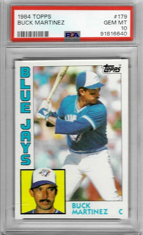 1984 Topps #179 - Buck MARTINEZ - PSA 10+++ Blue Jays - pop 6 - Image 1 of 1