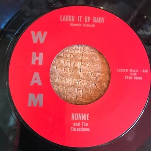 HEAR- WILD '64 GARAGE ROCKER - RONNIE & THE SINSASHUNS - LAUGH IT UP BABY - WHAM - Picture 1 of 2