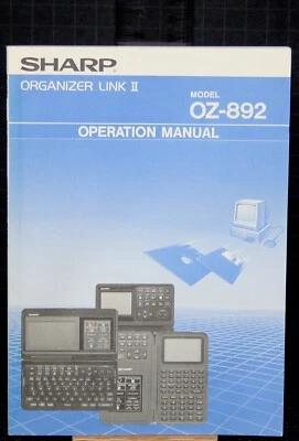 SHARP ORGANIZER LINK II MODEL OZ-892 OPERATION MANUAL Vintage 1992 - Image 1 of 2