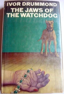 The Jaws of the Watchdog Crime Drama Ivor Drummond HC Plus Dust Jacket 1973 - Imagen 1 de 2