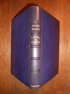 Maurice MAGRE, L'Appel de la Bête (1920) RELIURE de RENÉ KIEFFER E.O. NUMÉROTÉE - Picture 1 of 8