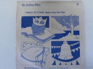 SIR ARTHUR BLISS - Things To Come / Colour Symphony - Groves/RPO - WRC QUAD LP - Picture 1 of 2
