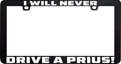 ¡NUNCA CONDUCIRÉ UN PRIUS! BATERÍA EVO HUMOR MATRÍCULA MARCO SOPORTE Foto 1 de 4