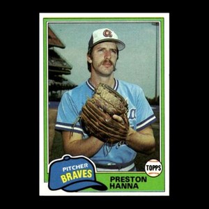 Preston Hanna 1981 Topps Atlanta Braves #594 Nice! 5