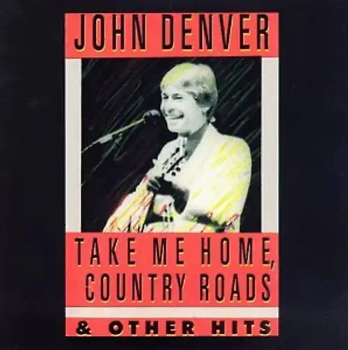 John Denver - Take Me Home Country Roads [US-Import] - Bild 1 von 1
