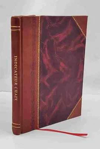 Indicateur Chaix: services officiels publiés tous les dimanches. [Leather Bound] - Foto 1 di 10