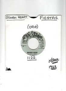 THE FIESTAS - BROKEN HEART / THE RAILROAD SONG. U.S.ORIG 1ST PRESS N/SOUL 7".VG+ - Picture 1 of 2