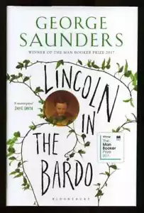 George Saunders - Lincoln in the Bardo SIGNED Booker Prize - Picture 1 of 2