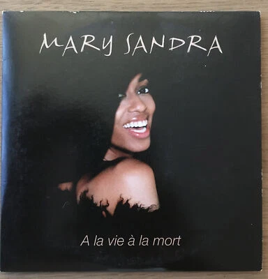 Cd Single 2 Titres MARY SANDRA "A LA VIE A LA MORT" Édition PROMO 2002 - Photo 1/2