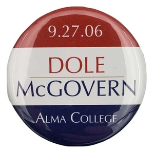 Bob Dole George McGovern Alma College Button - Picture 1 of 1