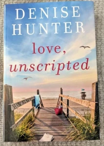 Brand New "Love, Unscripted" by Denise Hunter. HB DJ NEW 2024 - Picture 1 of 4