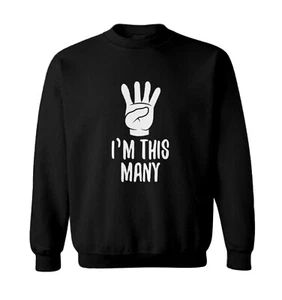 I'm This Many 4 - Four Year Old Fourth Birthday Party Toddler Crewneck Sweater - Picture 1 of 7