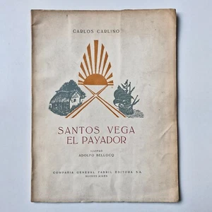 Carlos Carlino - Santos Vega el payador - Ilust. Adolfo Bellocq - Picture 1 of 5