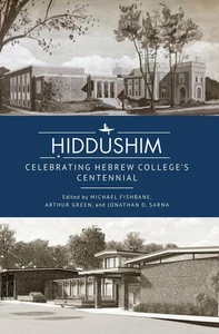iddushim: Celebrating Hebrew College's Centennial by Michael Fishbane (English) - Picture 1 of 1