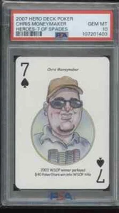 CHRIS MONEYMAKER SEVEN OF SPADES RC 2007 Hero Deck Poker CARD PSA 10 WSOP - Picture 1 of 1