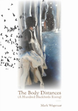 Mark Wagenaar The Body Distances (Taschenbuch)