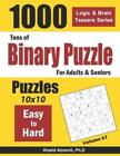 Khalid Alzamili Tons Of Binary Puzzle For Adults & Seniors (Poche)