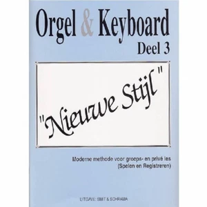 Orgel & Keyboard deel 3 Nieuwe Stijl (avec traduction française autographe. - Imagen 1 de 1