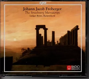 2 CDs Johann Jacob Froberger THE STRASBOURG MANUSCRIPT 14 Suites (C706) - Bild 1 von 2