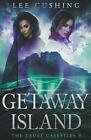 Getaway Island by Lee Cushing Paperback Book
