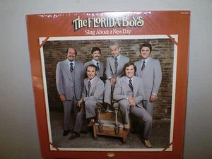 THE FLORIDA BOYS..."SING ABOUT A NEW DAY"...JERRY TRAMMELL......OOP GOSPEL ALBUM - Picture 1 of 2