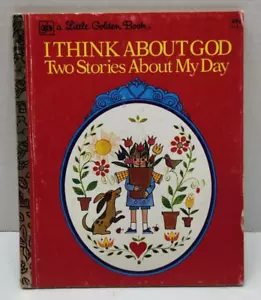 Vintage Little Golden Book I Think About God Two Stories About My Day 1974 - Imagen 1 de 4