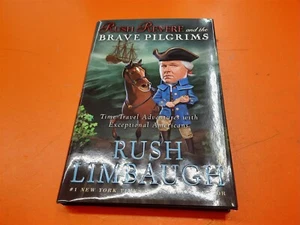 ⭐️⭐️⭐️⭐️⭐️ Rush Revere And The Brave Pilgrims, Rush Limbaugh, 2013 Hardcover - Picture 1 of 3