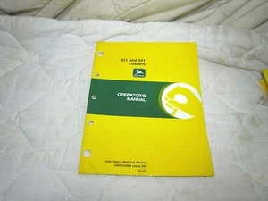 OMW44994 JOHN DEERE OWNER OPERATOR MANUAL 521 541 LOADERS - Picture 1 of 2