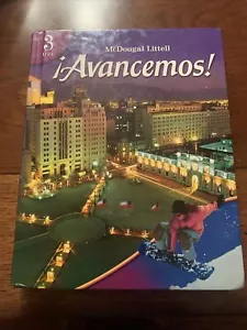 Avancemos Spanish 3 Student Edition 2007 Hardcover Textbook McDougal Littell - Imagen 1 de 11