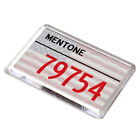 FRIDGE MAGNET - Mentone, 79754 - US Zip Code