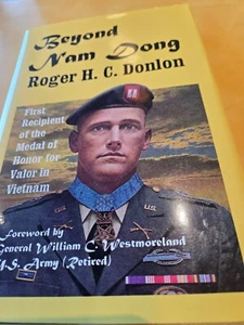 Beyond Nam Dong: First Medal of Honor in Vietnam by Donlon 2000 NM SIGNED - Picture 1 of 2