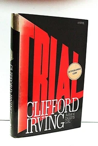 Clifford Irving - Trial - Signed - 1st/1st (1990 Summit Books First Edition DJ) - Bild 1 von 3
