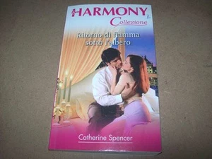 SPENCER-RITORNO DI FIAMMA SOTTO L'ALBERO-HARMONY COLLEZIONE-HARLEQUIN MONDADORI - Foto 1 di 1